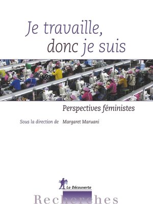 cover image of Je travaille donc je suis